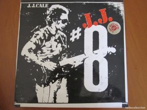 Discos de vinilo: J. J. Cale #8. LP editado por FONOGRAM 1983. Muy buen estado